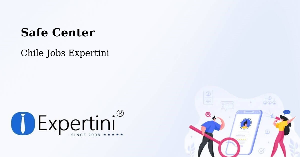 Safety Center – Loncoche - Chile Jobs Expertini